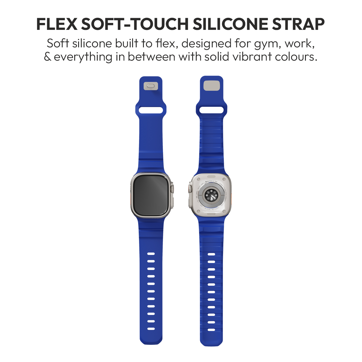 Flex Cobalt soft-touch silicone strap, front and back
